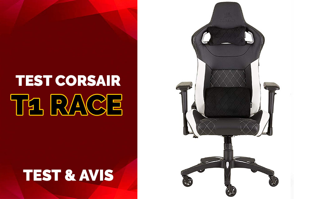 TEST] Corsair T1 Race - Une bonne Chaise à Moins de 300€ ?