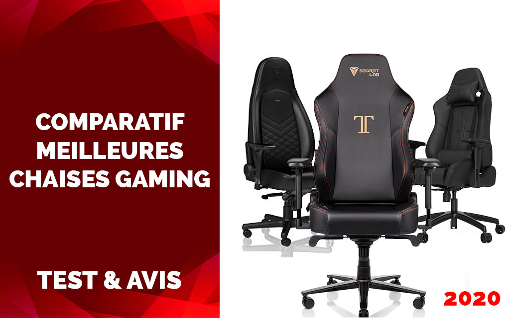 Comparatif-Meilleures-Chaises-Gamer-2020-Top-10