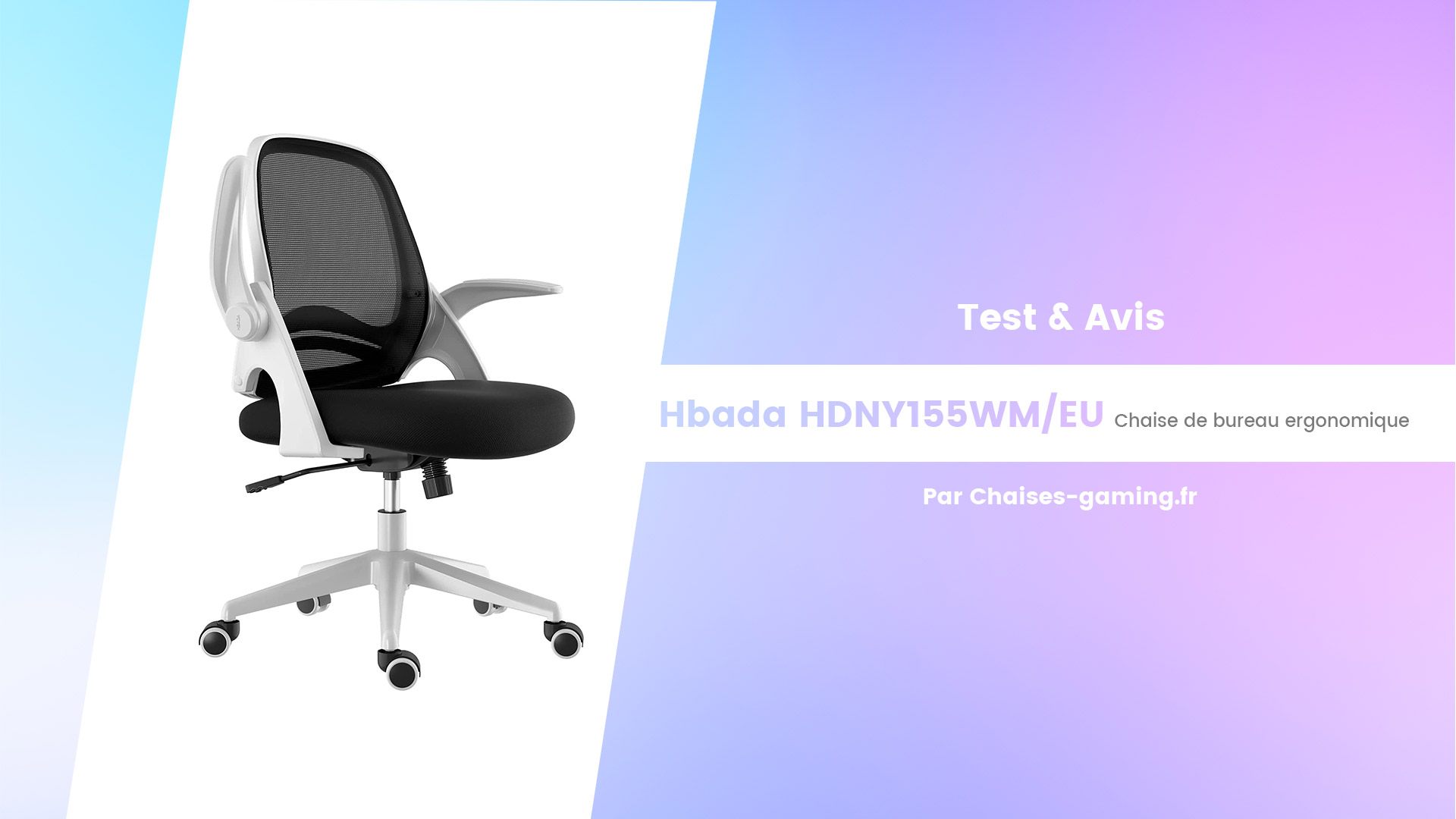 test-avis-chaise-ergonomique-‎Hbada-HDNY155WM
