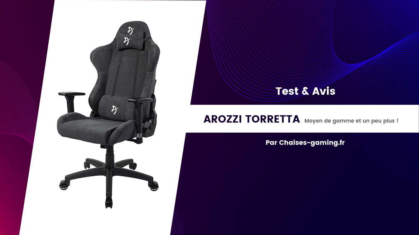test-avis-arozzi-torretta-tissu-chaise-gaming