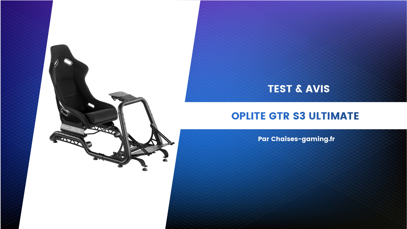 Test du OPLITE GTR Racing - Cockpit Gaming