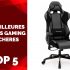 Comment Choisir Sa Chaise Gaming ?